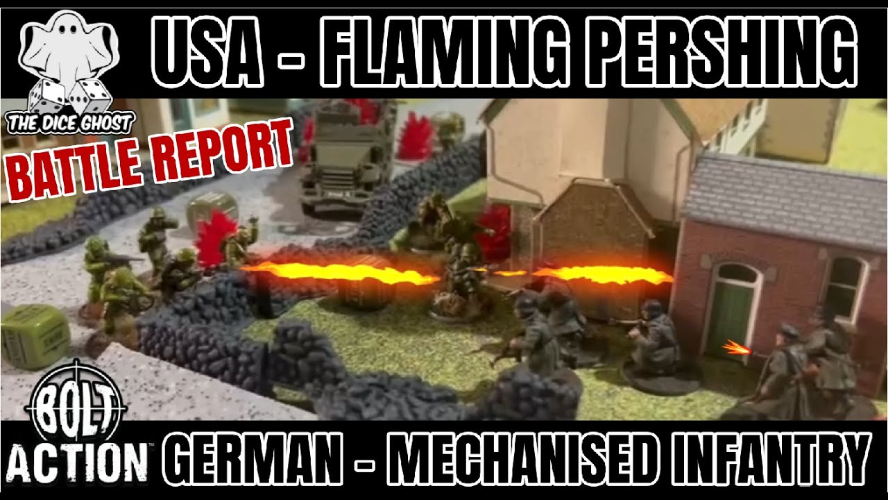Bolt Action Battle Report: 🔥 US Flaming Pershing vs German Mechanised Infantry ⚙️