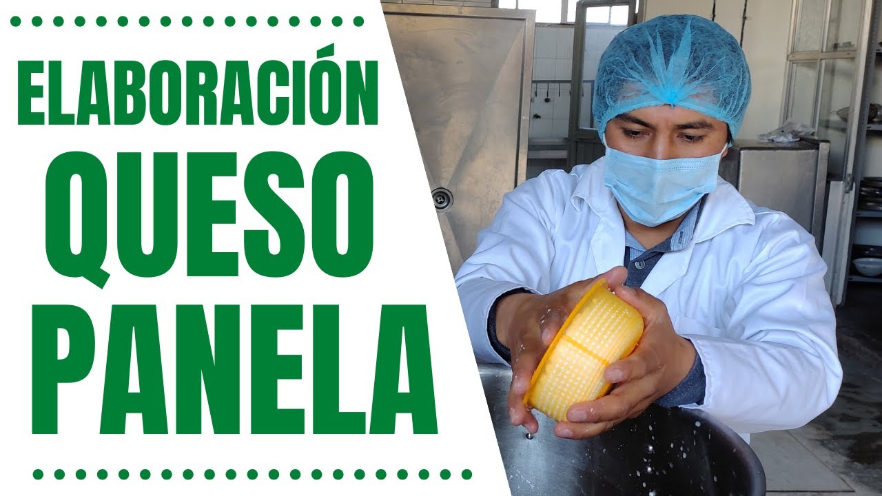 Elaboración de Queso Panela | CBTa No.126
