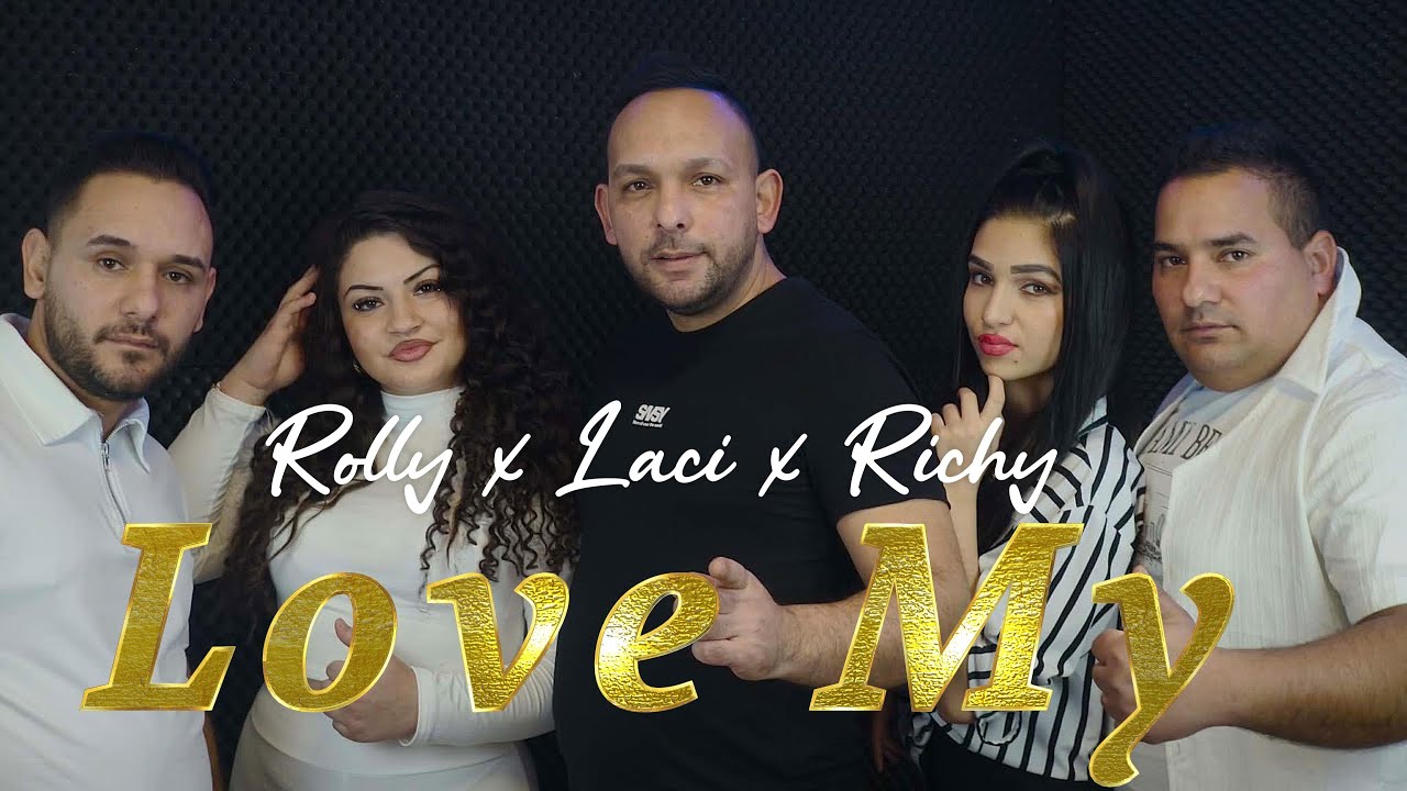 Balogh Rolly X Laci X Richy- -Love My /Official Music Video/4K