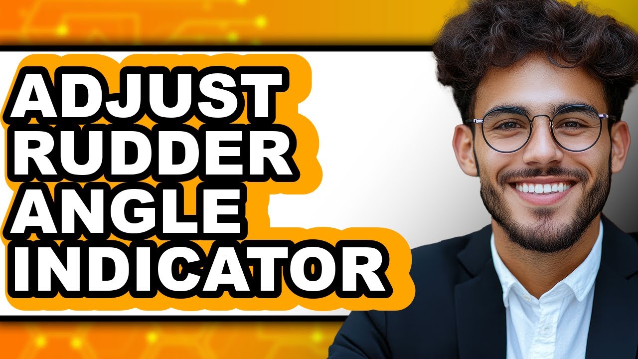 How to Adjust Rudder Angle Indicator (Only Way)