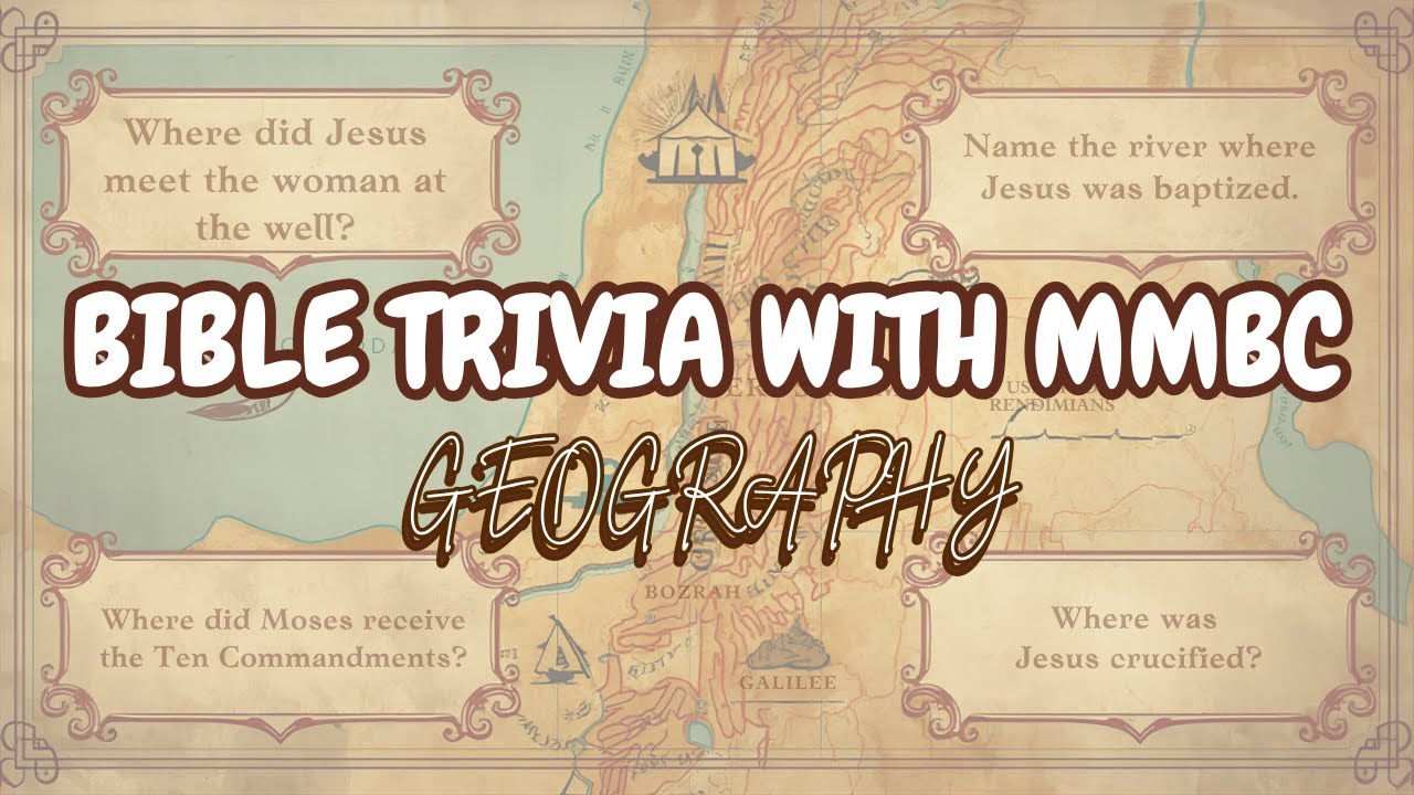 Can You Pass This Bible Geography Quiz? | 40 Bible Questions in 4 Rounds| Bible Trivia with MMBC