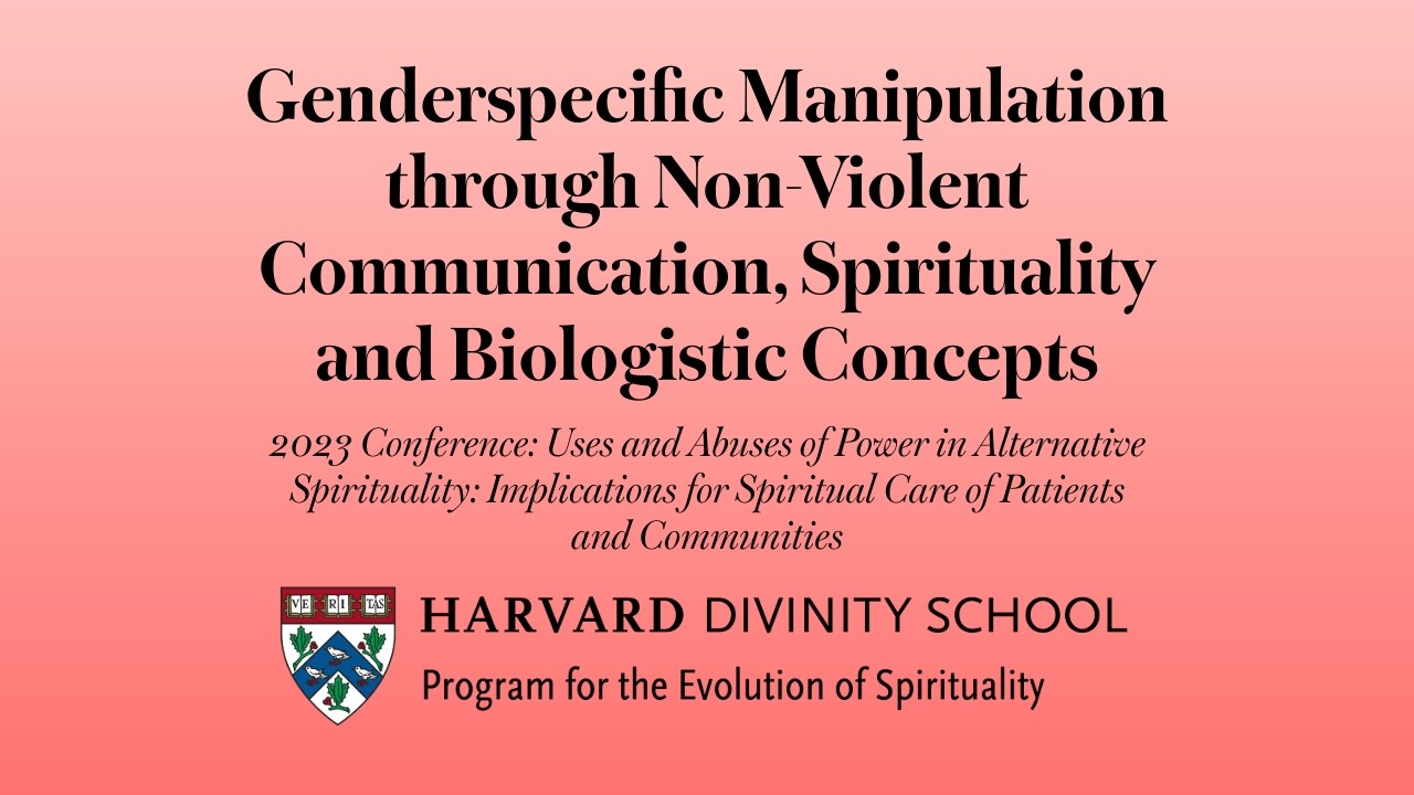 Genderspecific Manipulation through Non-violent Communication, Spirituality and Biologistic Concepts