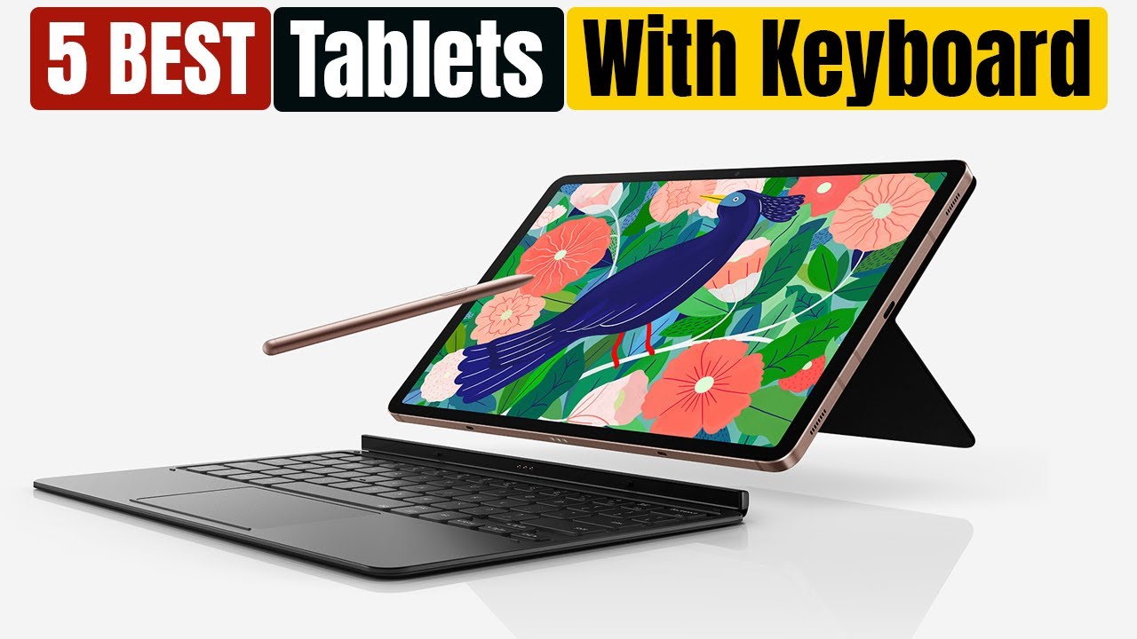 Best Tablets with Keyboards of 2025 [Updated]