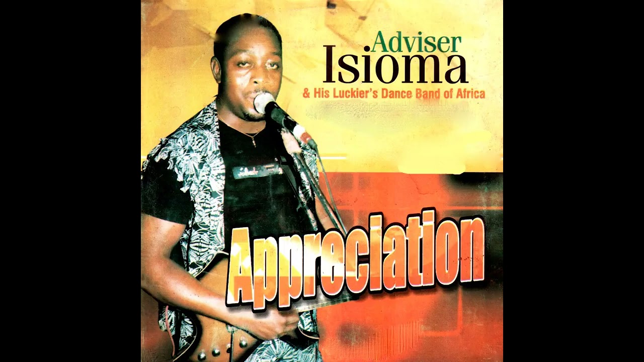 ADVISER ISIOMA  - Eze Abaja Special ( Keep Your hands Clean) A great piece of counsel.