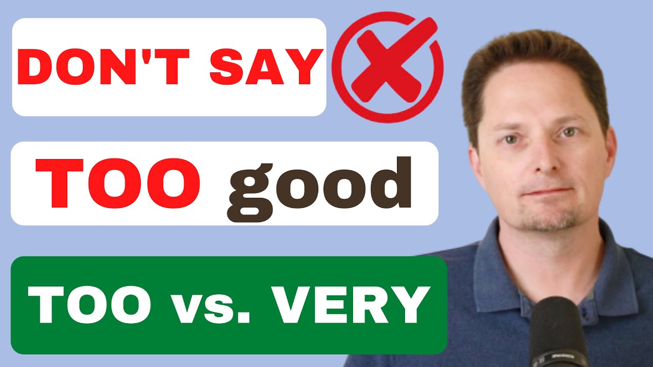 How to use TOO correctly / The difference between VERY, REALLY, SO, and TOO / How to use TOO and TO