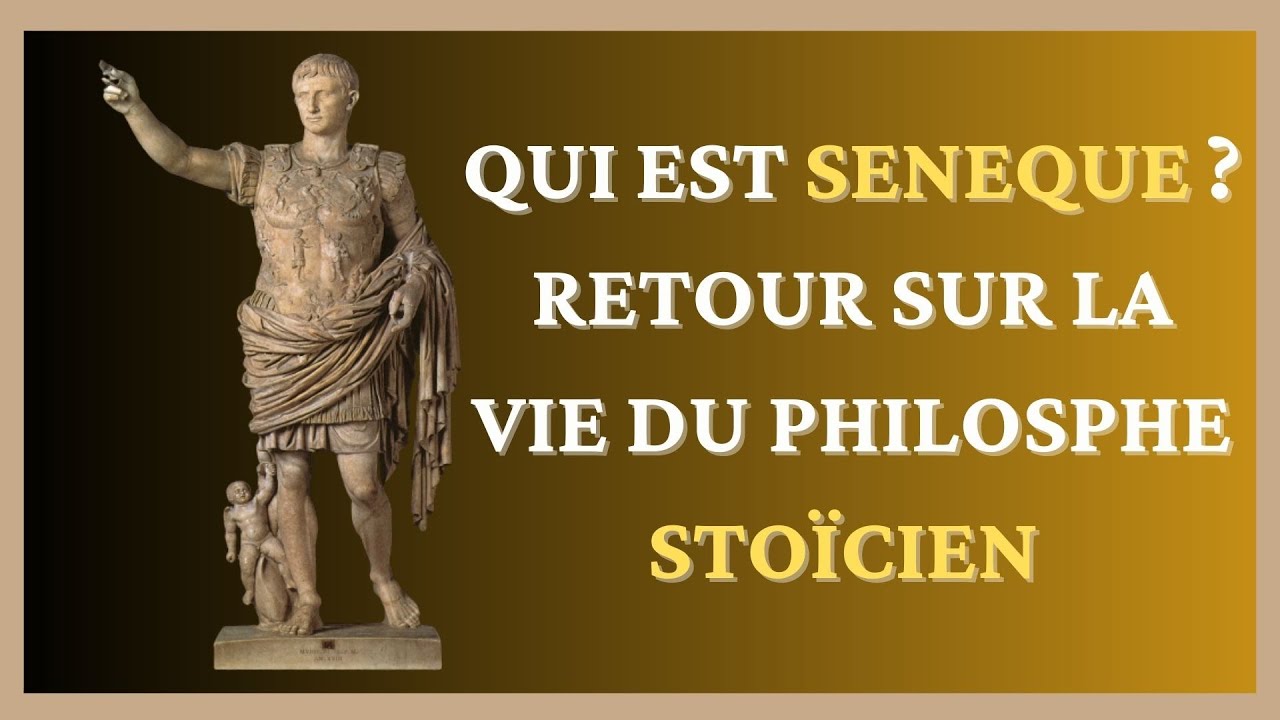 QUI ETAIT SENEQUE ? | BIOGRAPHIE DU PHILOSOPHE STO&Iuml;CIEN