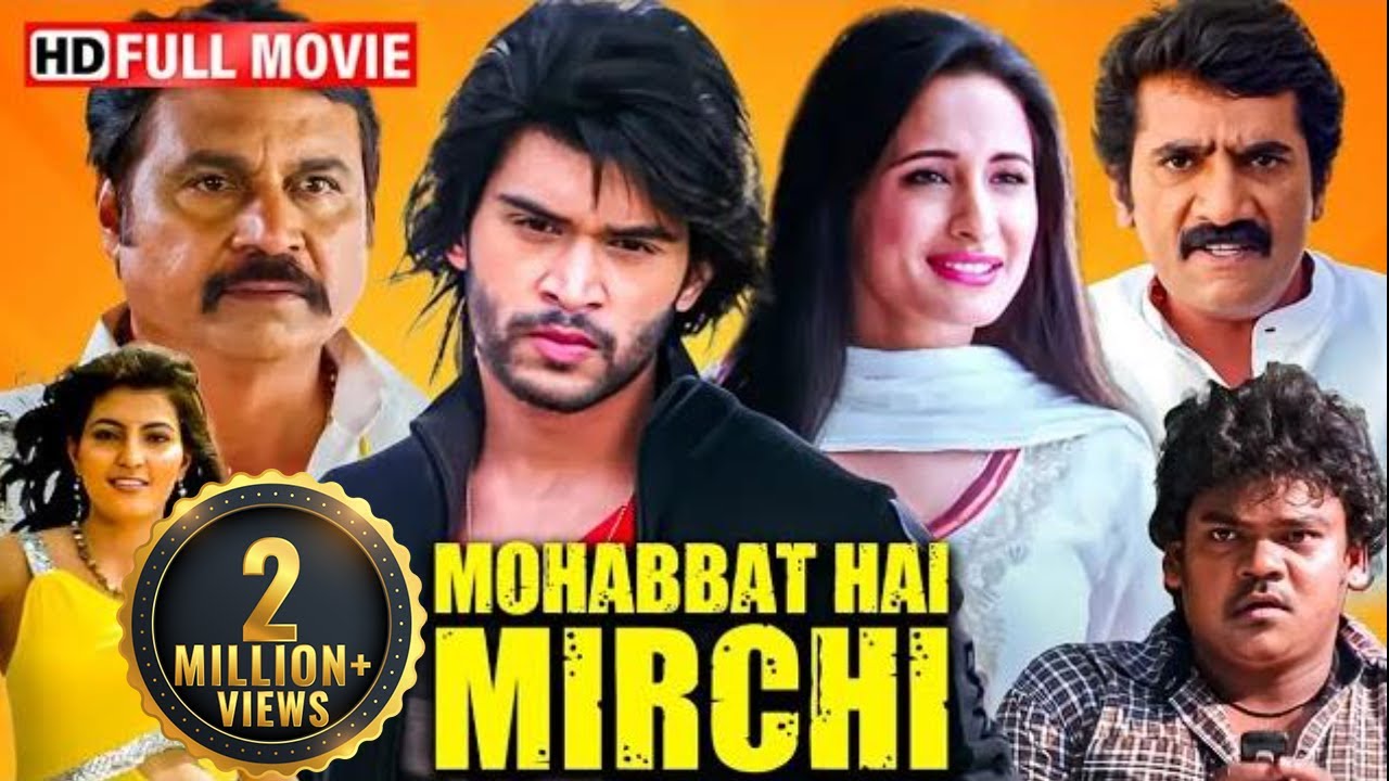 साउथ की सुपरहिट लव स्टोरी - Mohabbat Hai Mirchi - New South Full Hindi Dubbed Movie - Pragya Jaiswal