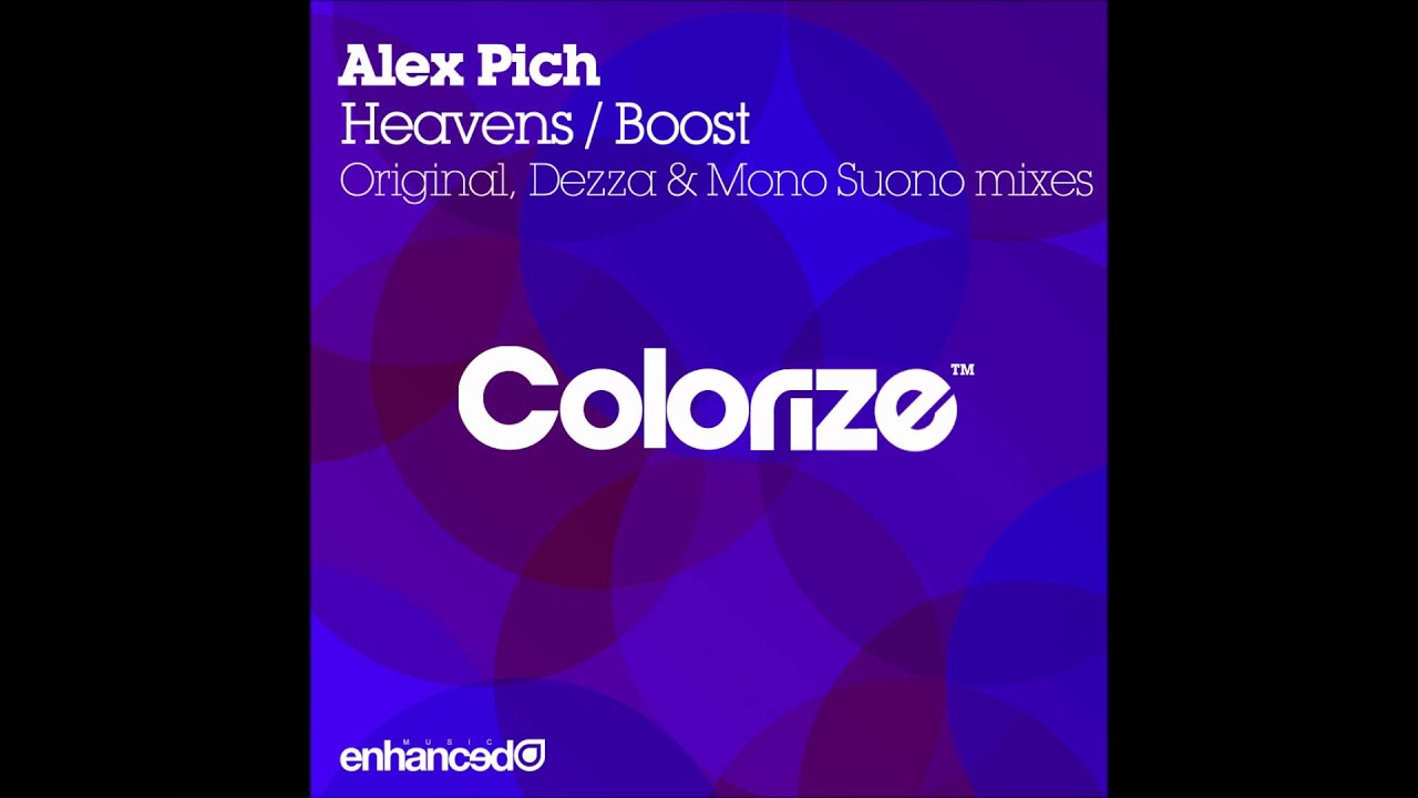 Alex Pich - Heavens (Dezza pres. Ariose Remix)