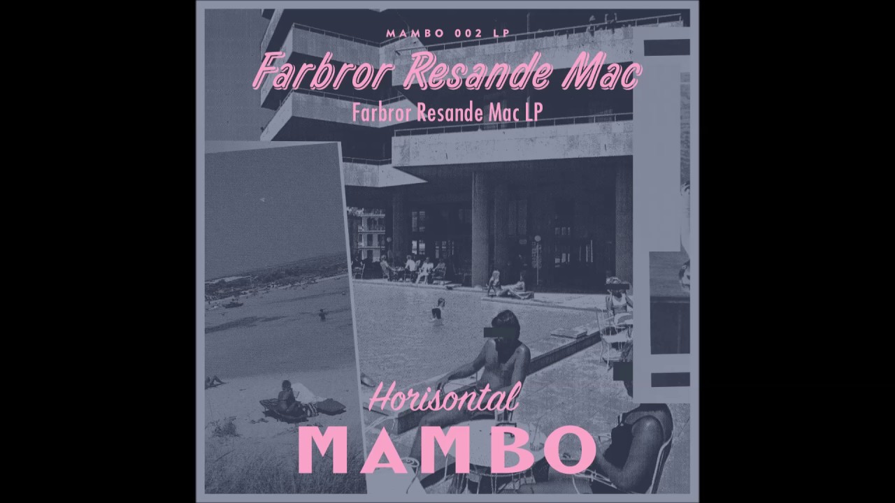 Farbror Resande Mac - Vi &ouml;ver Manhattan (Horisontal Mambo)