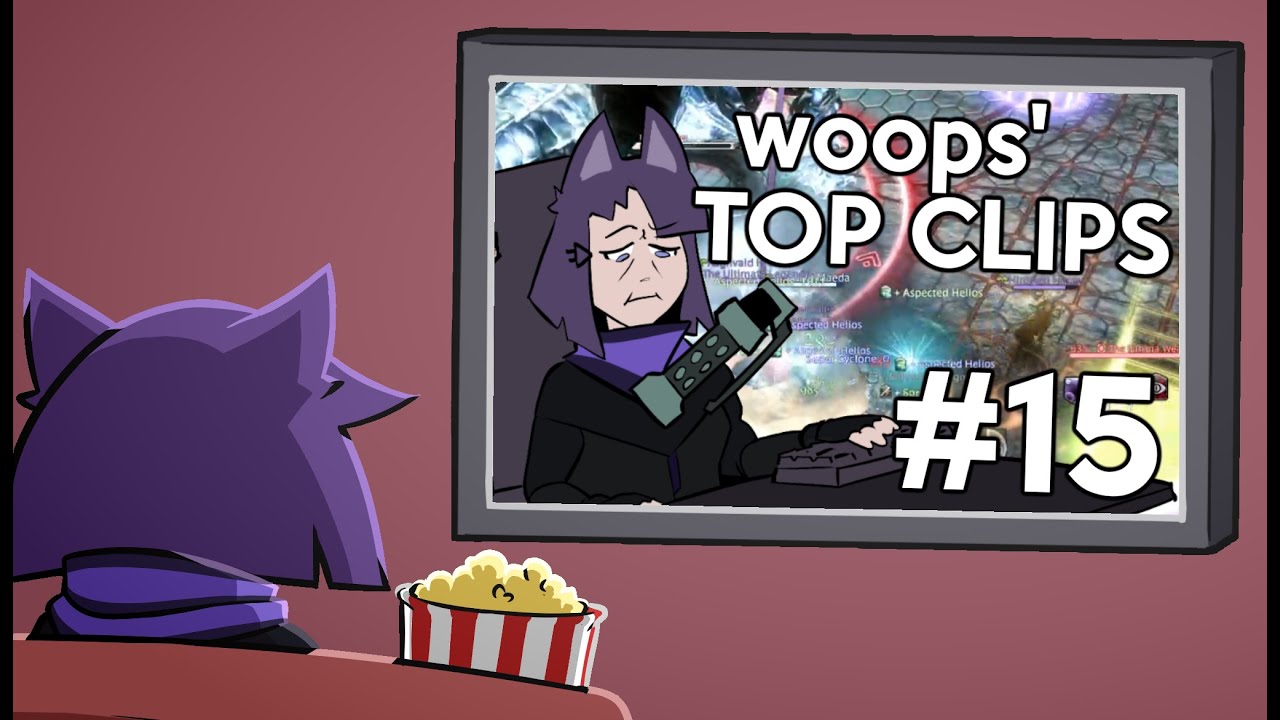 woops' Top Clips #15 (March 2022)
