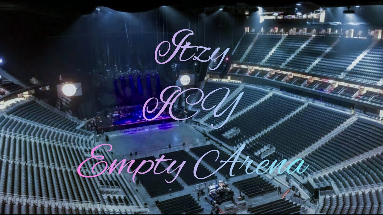 ITZY - ICY | Empty Arena Effect