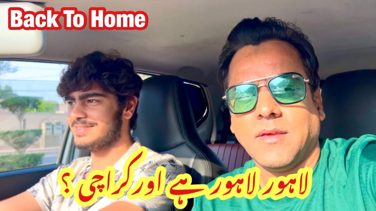 Lahore to Karachi ||Travel Vlogs ||Back to Home