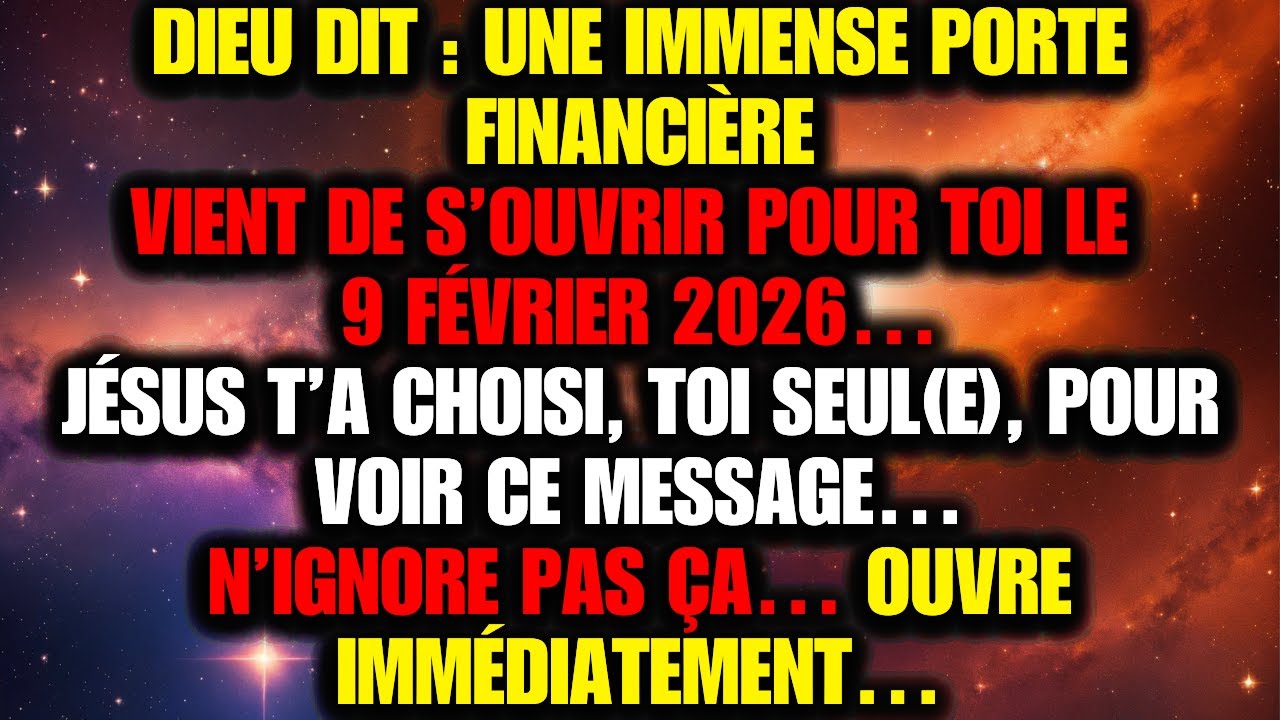 ✝️ DIEU DIT : UNE IMMENSE PORTE FINANCIÈRE S’OUVRE. JÉSUS T’A CHOISI, SEULEMENT TOI.