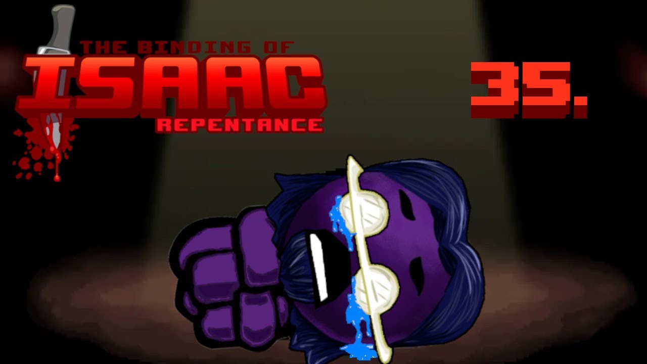 The Binding of Isaac: Chapter 35 – I FORGOT To...