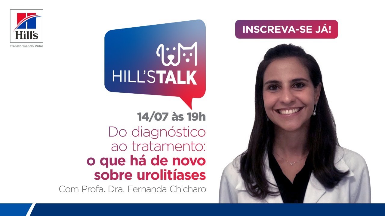 Hill's Talk - Do diagnóstico ao tratamento: o que há de novo sobre urolitíases
