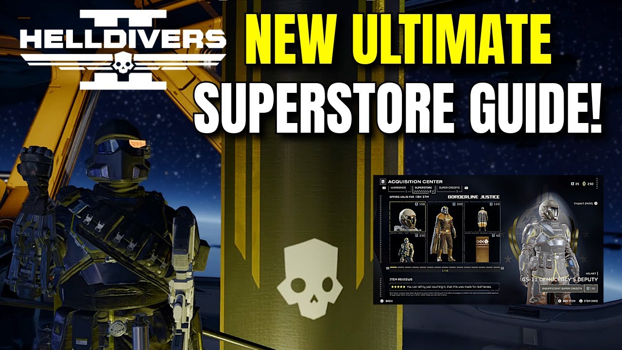 Helldivers 2 | New Ultimate Super Store Guide!