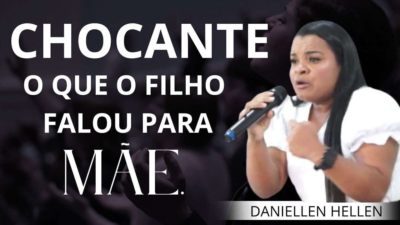 CHOCANTE o que o filho disse para mãe (MISSIONÁRIA)  Meu PERDÃO só no INFERNO  /Danielle Hellen.