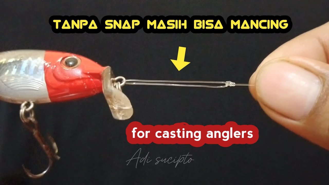 tutorial simpul minow pengganti snap  || solusi mancing casting tanpa menggunakan snap