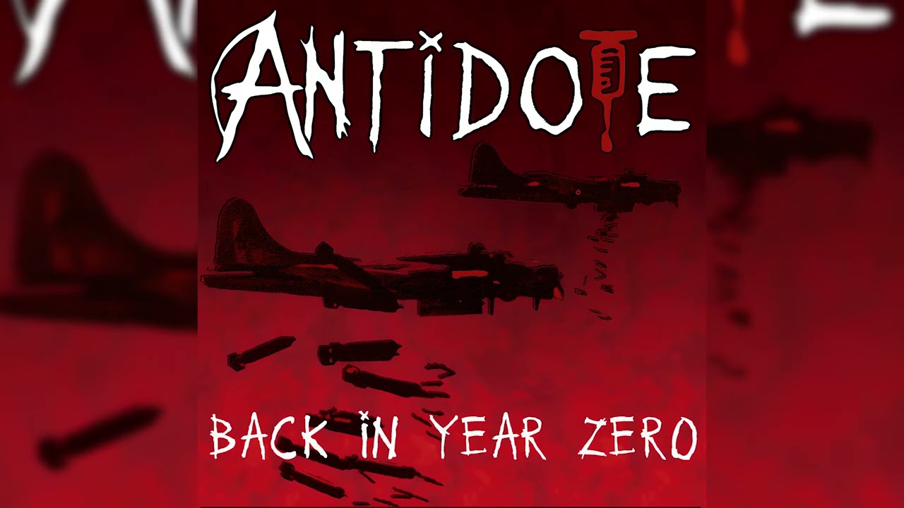 Antidote - Back in Year Zero