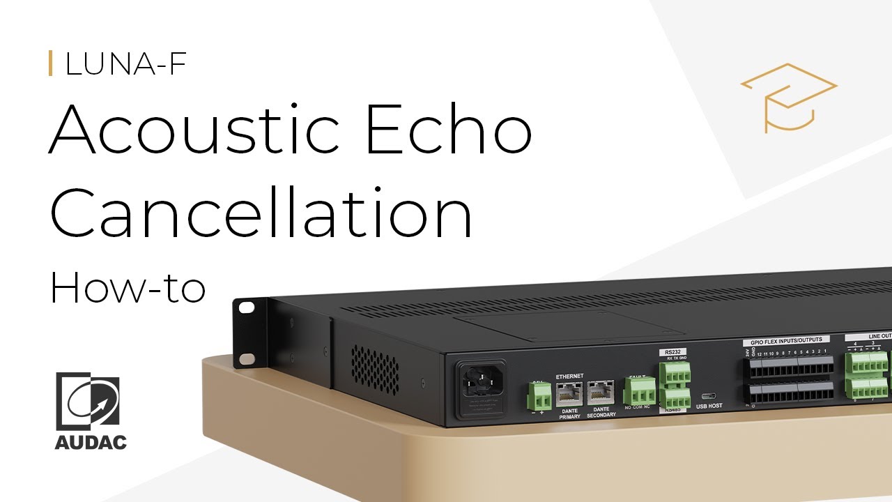 How to Enable Acoustic Echo Cancellation (AEC) on the AUDAC LUNA-F