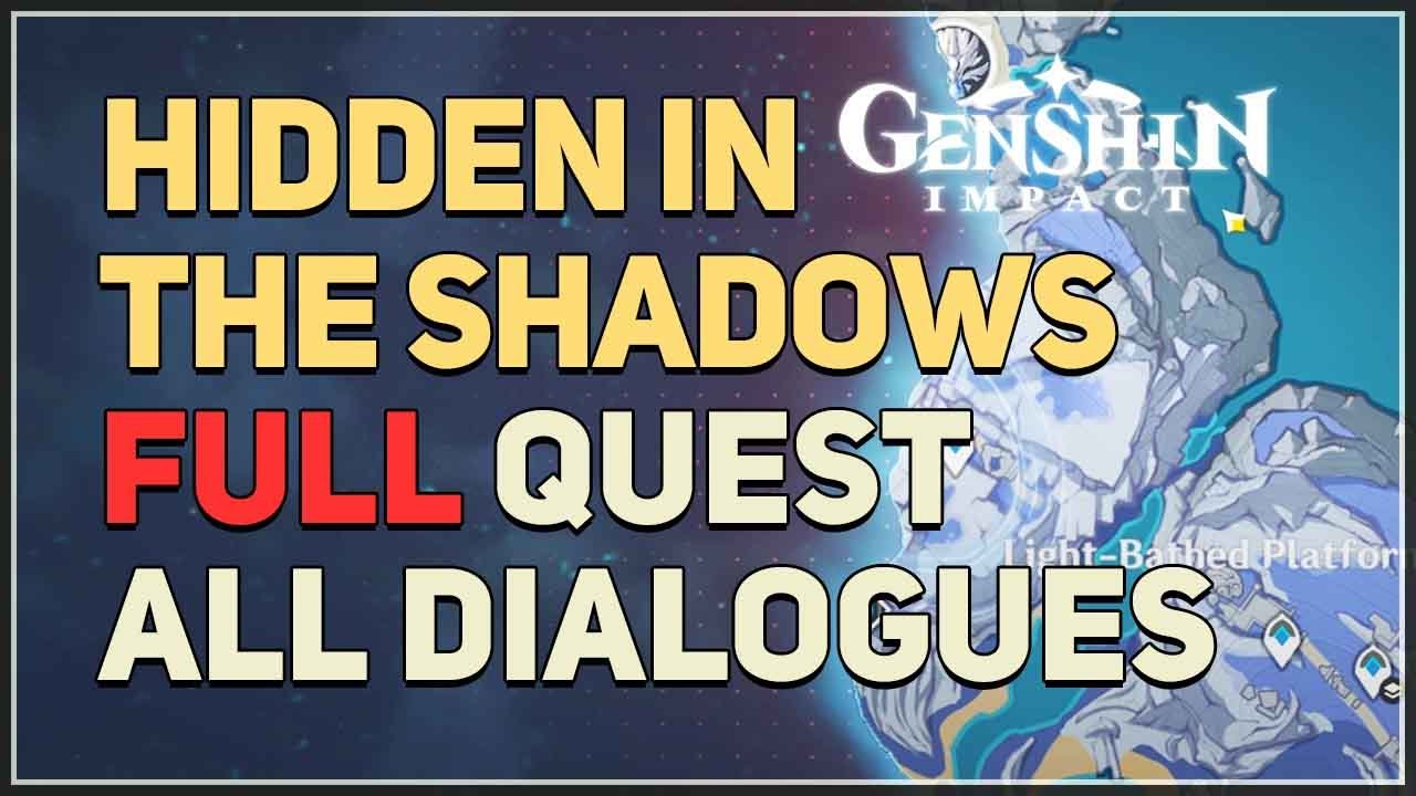 Hidden in the Shadows FULL QUEST Genshin Impact