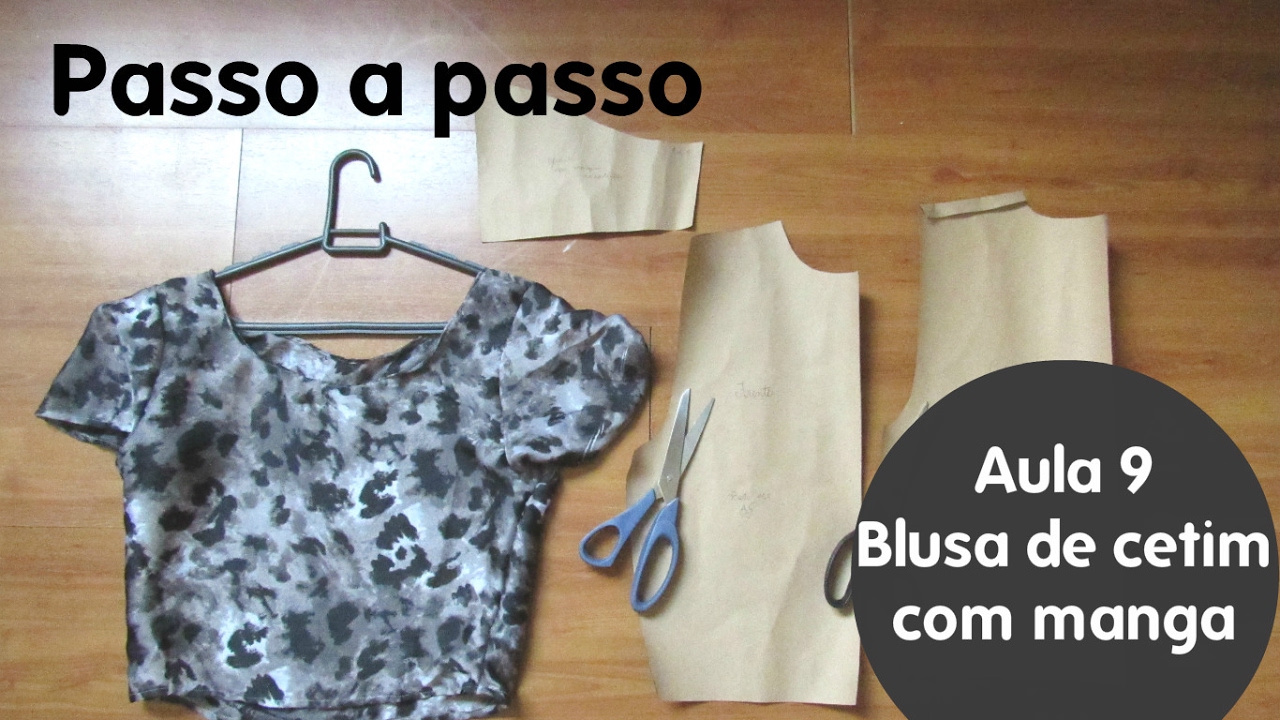 Aula 9 Blusa de cetim com manga  Alana Santos Blogger
