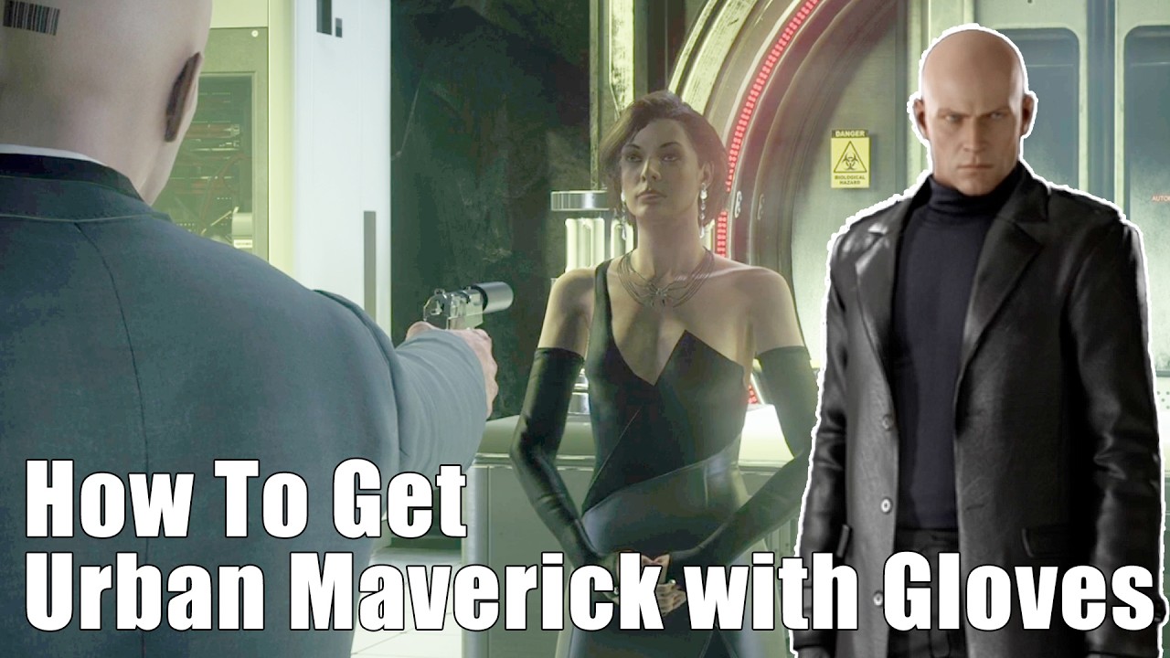 How to Get The Urban Maverick with Gloves? ~ HITMAN Season of Patient Zero Requiem Milla Jovovich
