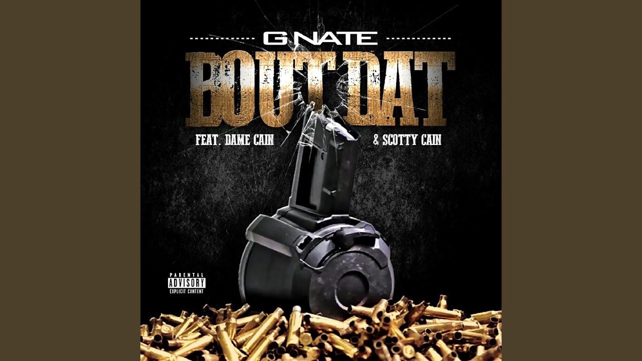 Bout Dat (feat. Scotty Cain & Dame Cain)