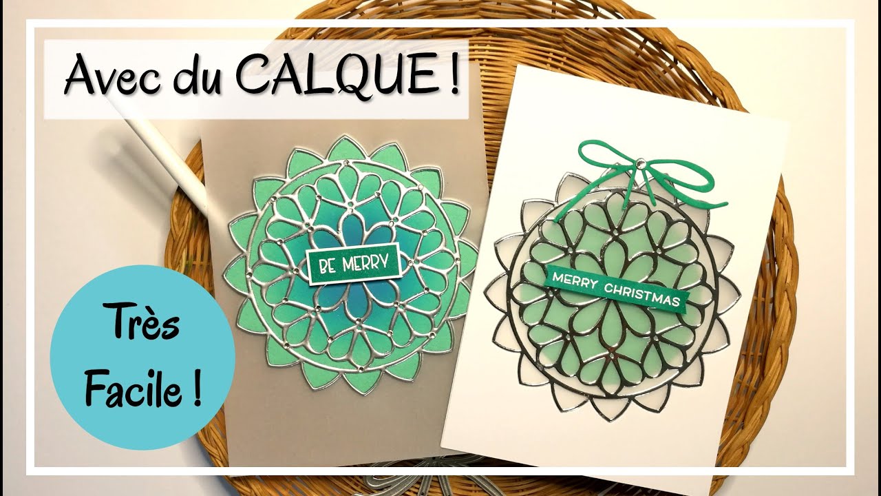 Que faire avec du PAPIER CALQUE ?? 2 exemples ! Très simple mais original !  Tuto cartes noël Scrap