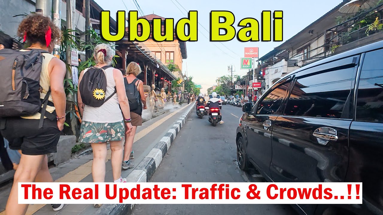 The Real Update From Ubud Center Area: Traffic & Crowds..!!