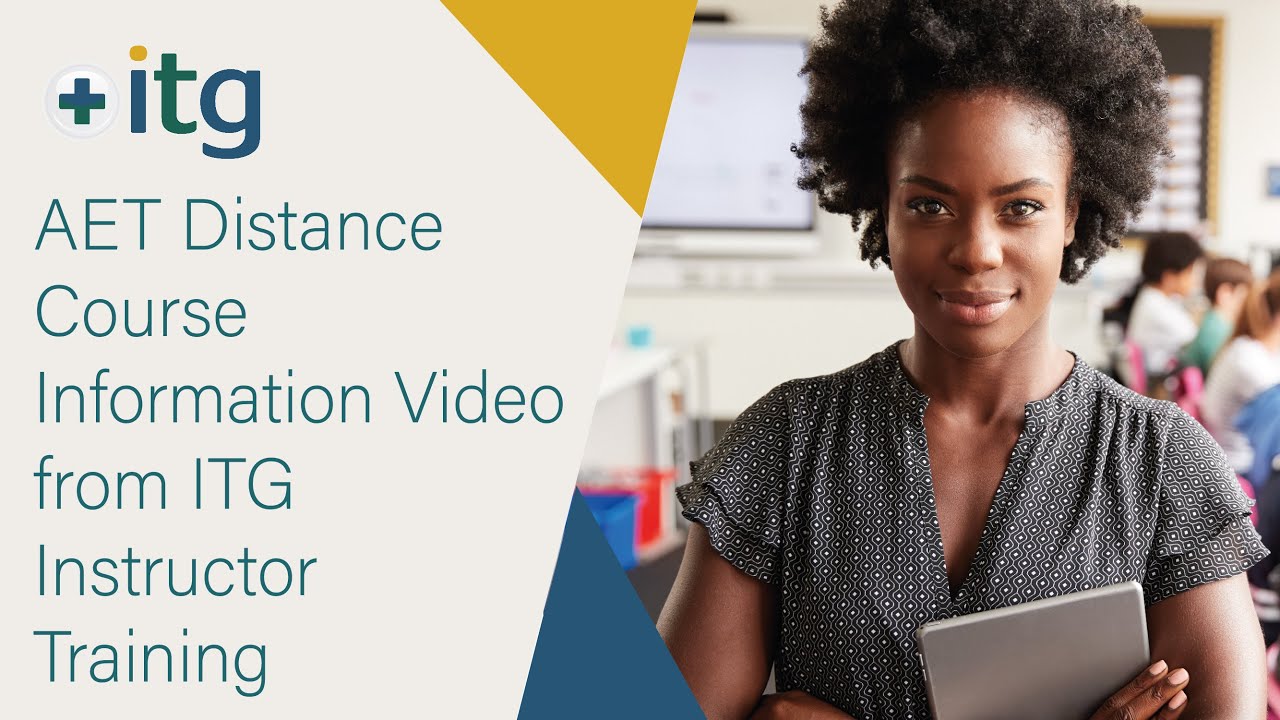 AET Distance Course Information Video from ITG Instructor Training