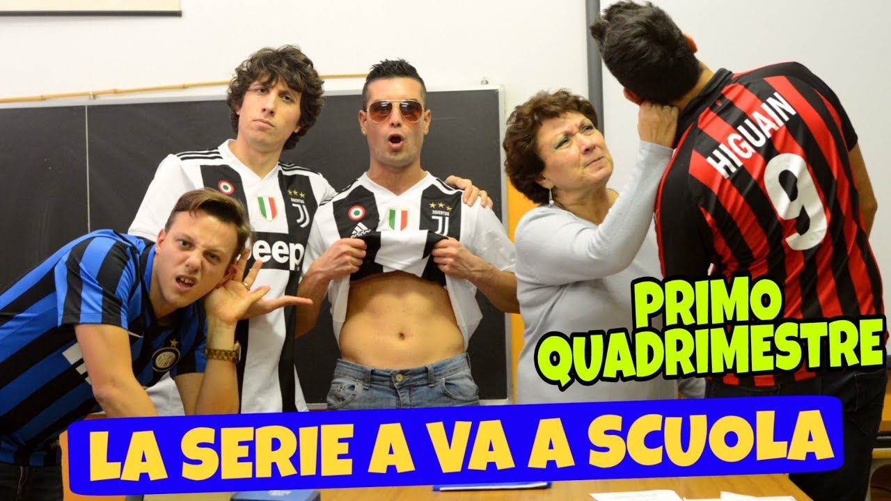 LA SERIE A VA A SCUOLA - Primo Quadrimestre