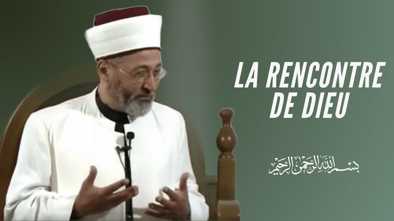 La rencontre de Dieu