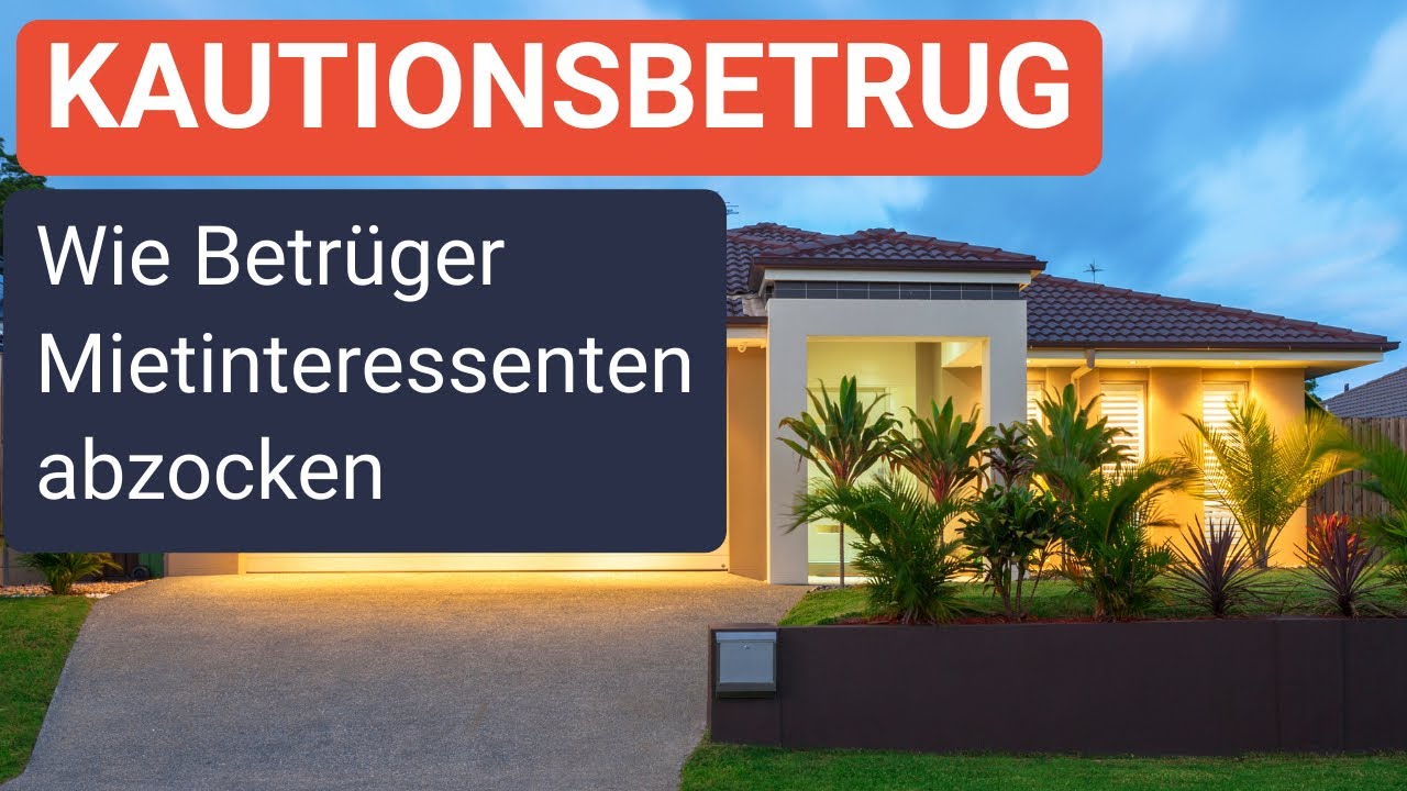 Achtung vor Kautionsbetrug !