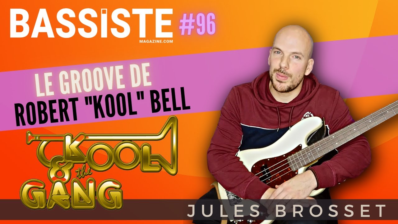 Robert "Kool" Bell groove - Bassiste Magazine #96 (Jules Brosset)