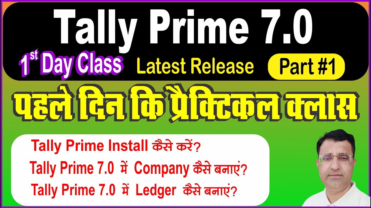 Tally prime 7.0 Full Practical Course | Tally Prime 7.0 With New Features Details Course in Hindi