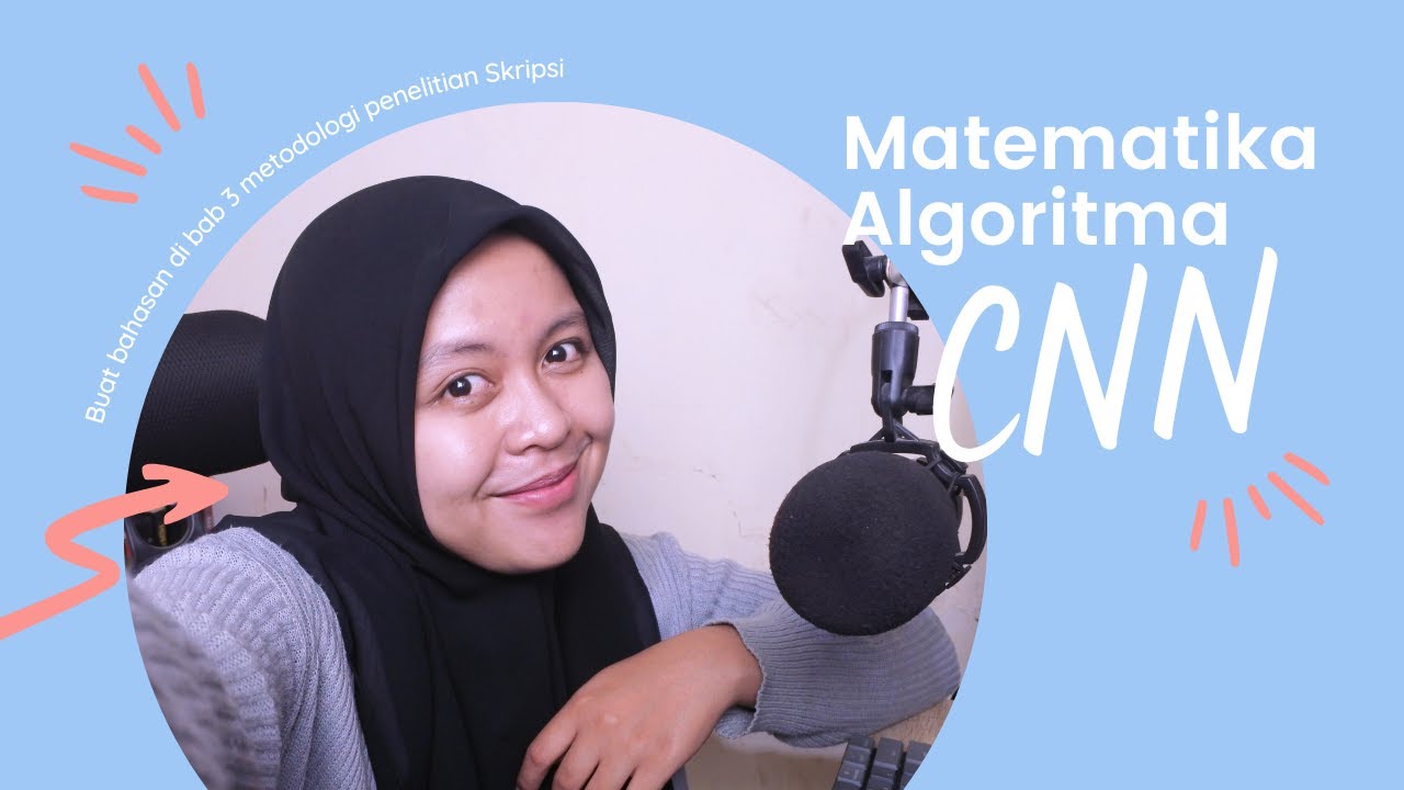 Perhitungan Matematika Algoritma CNN