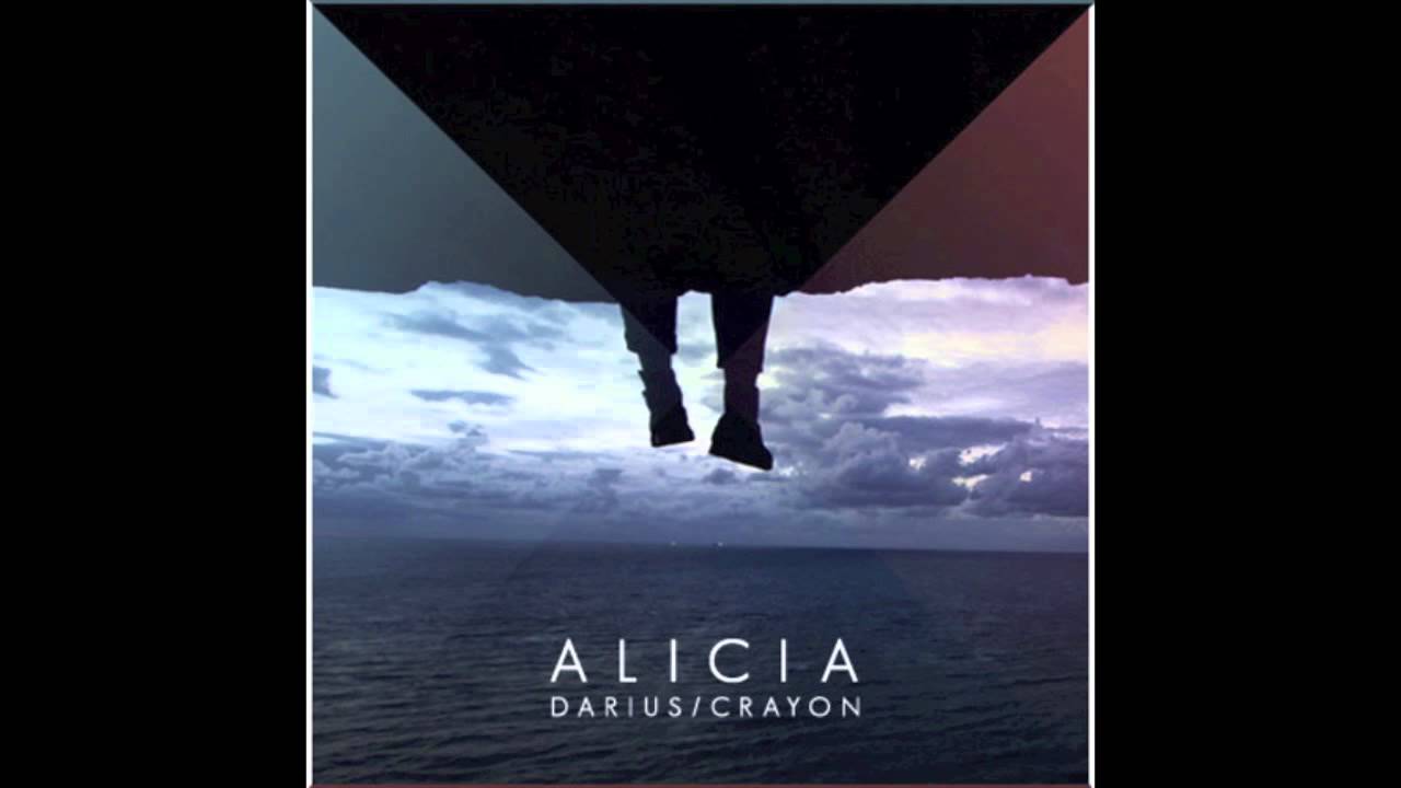Darius & Crayon - Alicia