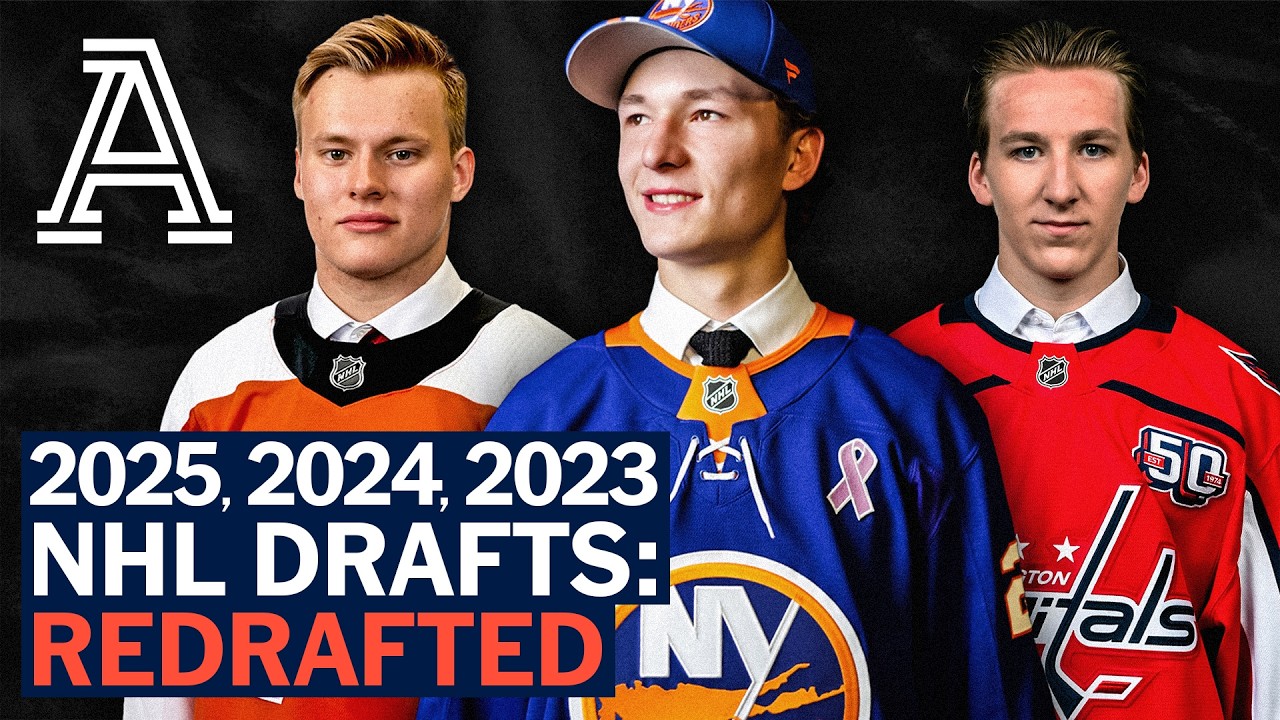 NHL Redrafts: 2025, 2024, 2023