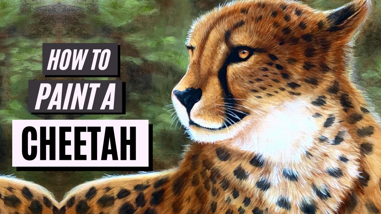 Learn How to PAINT A CHEETAH