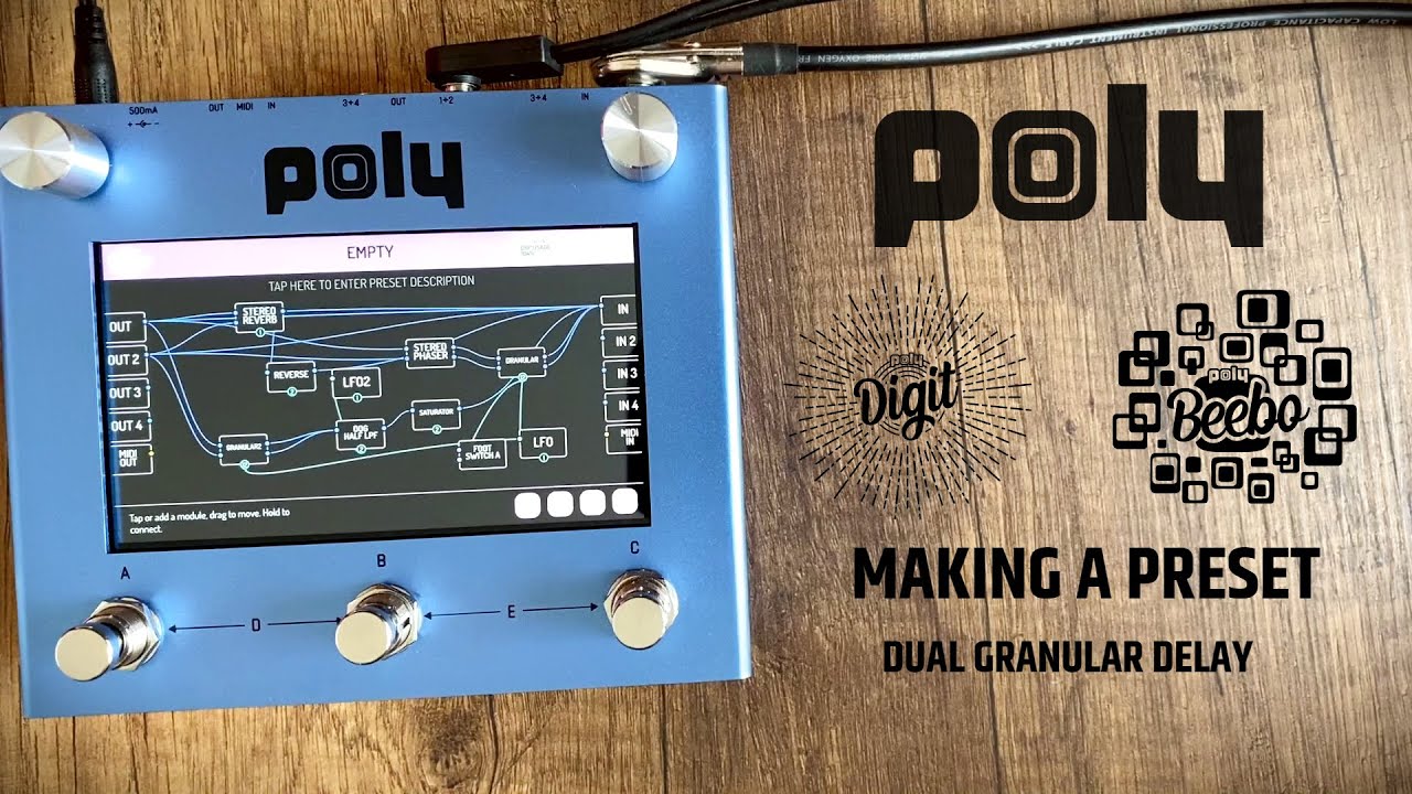 Making a Preset with Poly Digit / Beebo (Dual Granular Delay Preset)