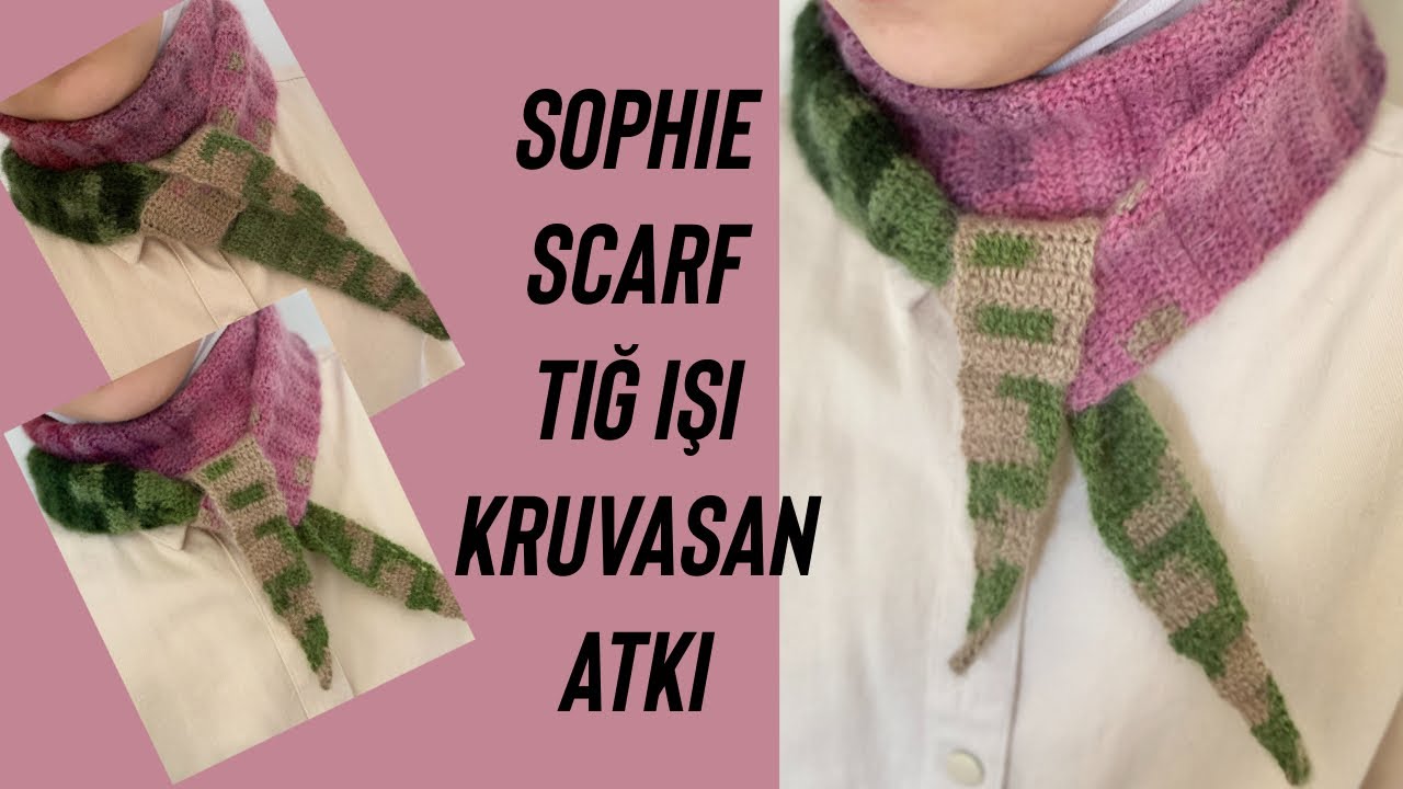 TIĞ İLE TREND OLAN SOPHIE SCARF ATKI KRUVASAN BOYUNLUK ANLATIMLI TARİFİ #diy #handmade #keşfet