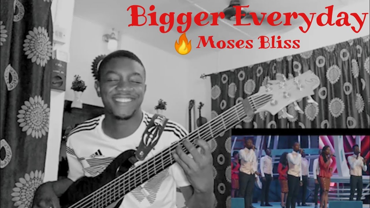 Moses Bliss - BIGGER EVERYDAY(LIVE) BASS COVER BY PUGDEBASS.