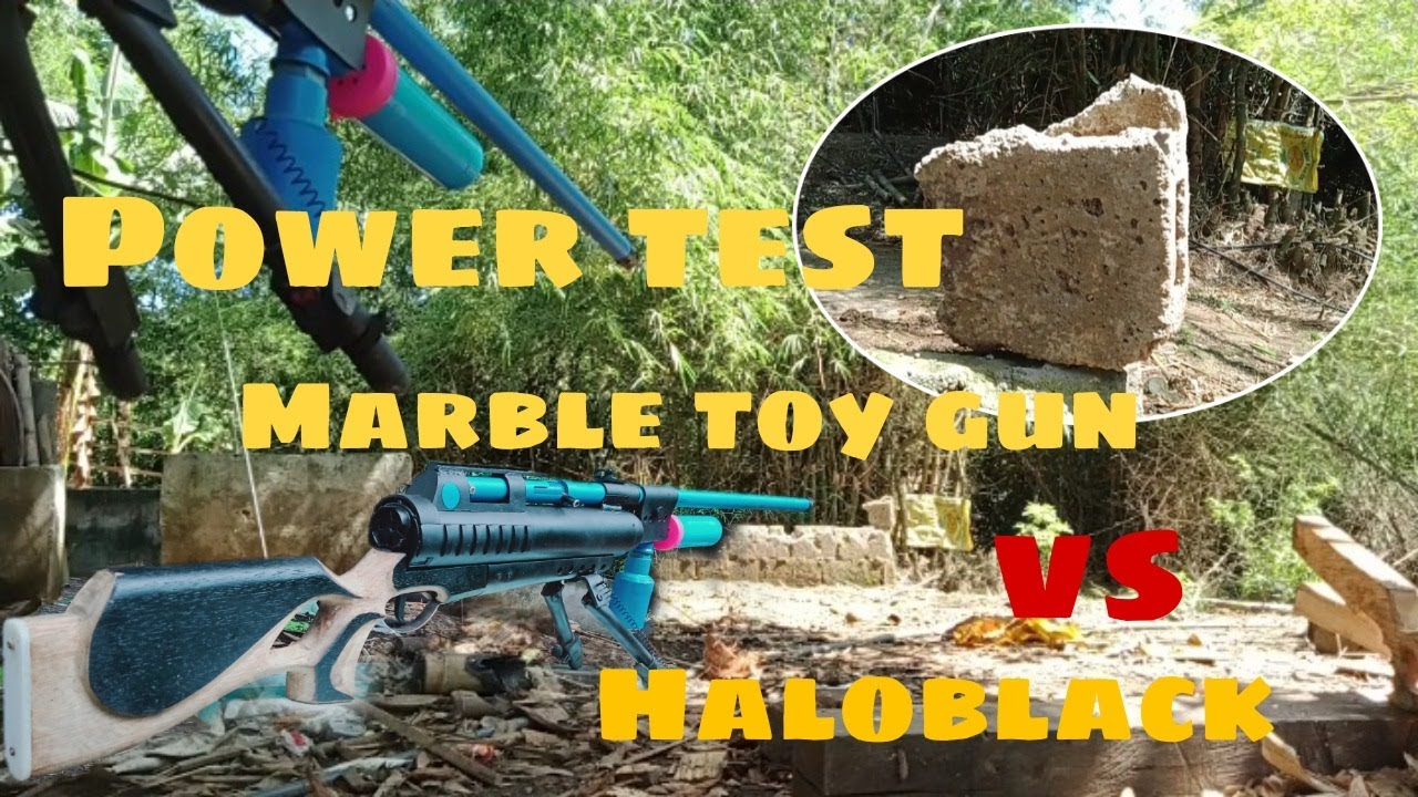 Power test Marble toy gun vs haloblack💥💪