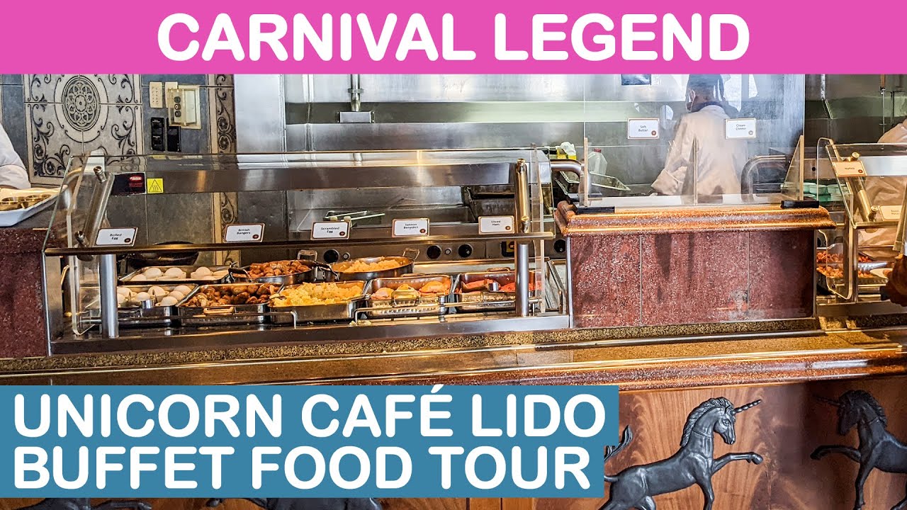 Carnival Legend: Unicorn Cafe Lido Buffet Food Tour