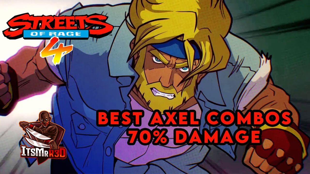 How to do Axel Combos - Streets of Rage 4