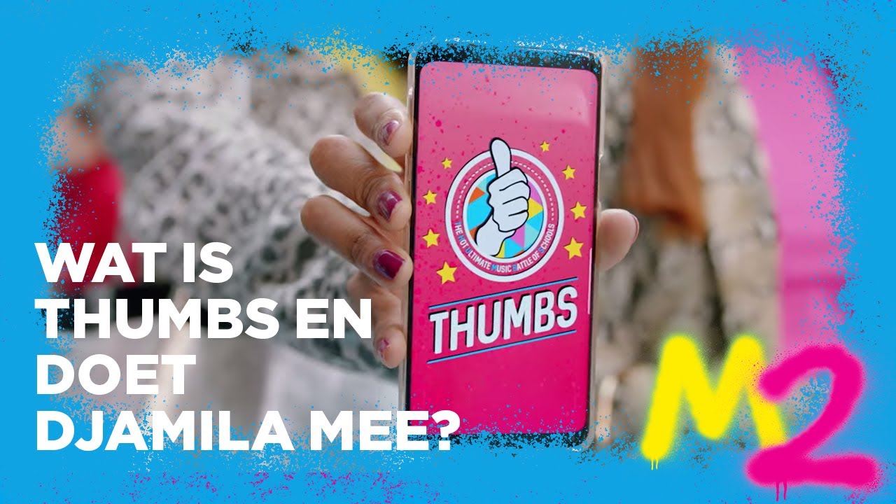 WAT IS THUMBS EN DOET DJAMILA MEE?