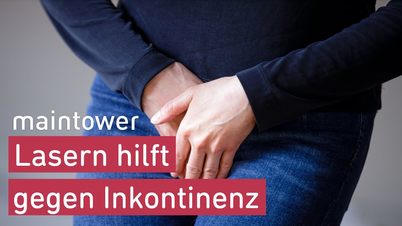 Lasern gegen Inkontinenz | maintower