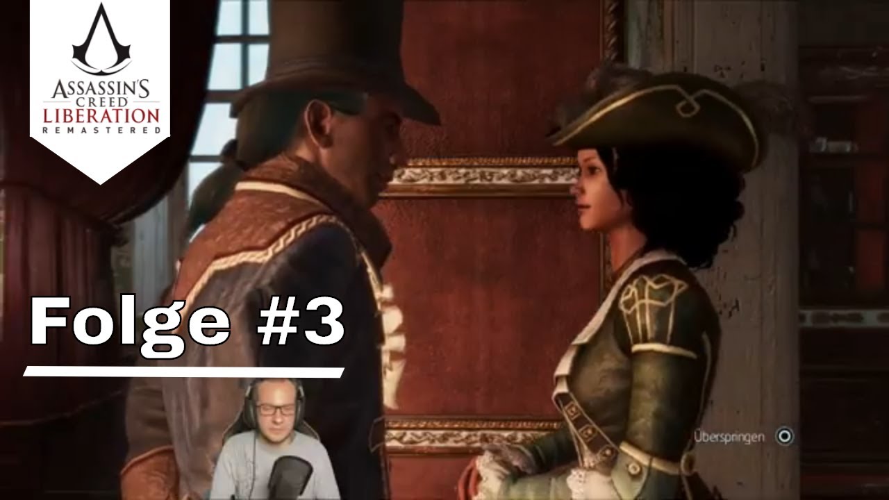 Assassin’s Creed Liberation Remastered: Folge #3 - [ Let's play Deutsch | German Gameplay ]
