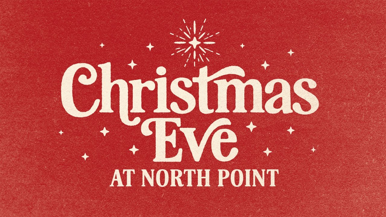 Christmas Eve at North Point 2025 | Andy Stanley